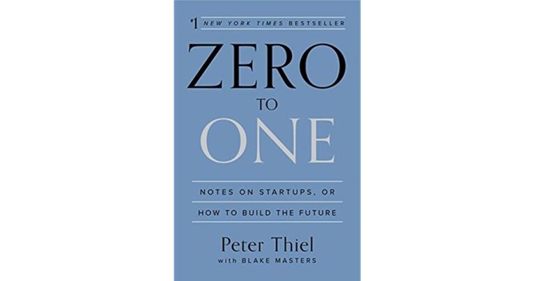 Zero to One: Notes on Startups, or How to Build the Future